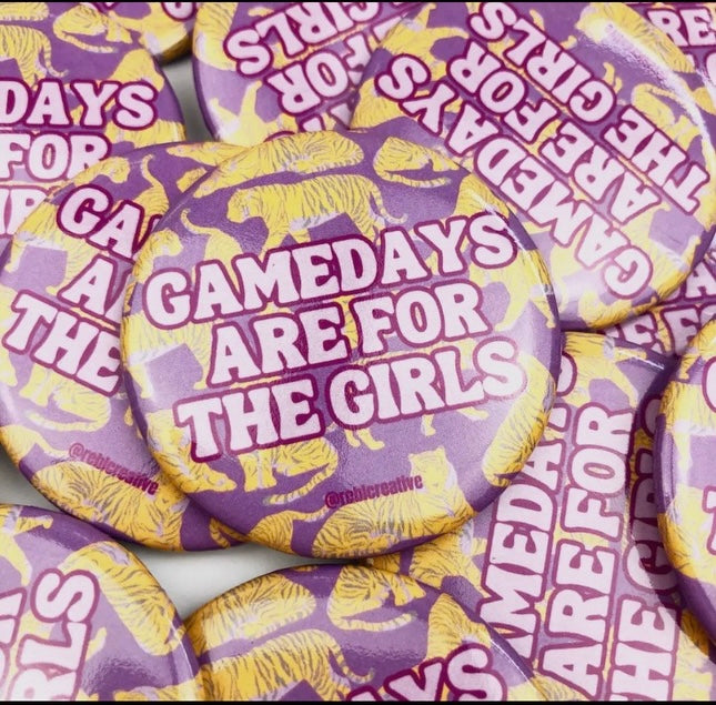 Gamedays Are For The Girls Button