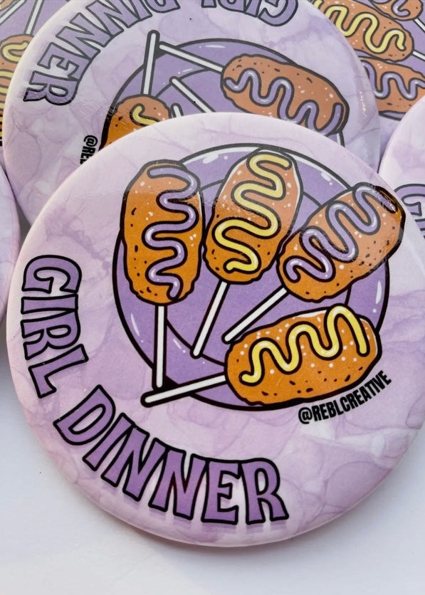 Girl Dinner Button